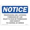 Signmission OSHA Notice Sign, 7" Height, 10" Width, Trespassing And Loitering Forbidden By Law Sign, Landscape OS-NS-D-710-L-18730 - alternate 1